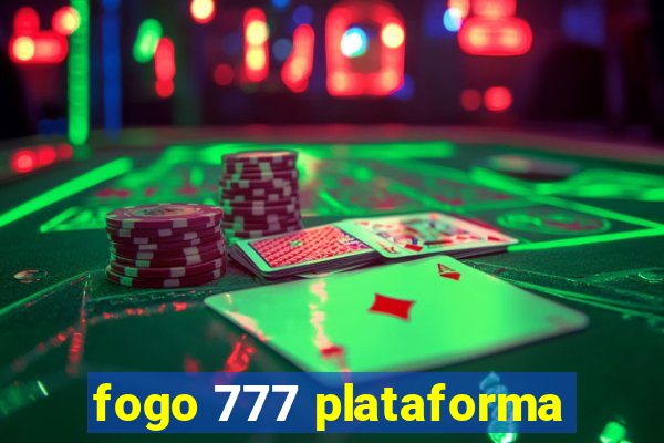 fogo 777 plataforma